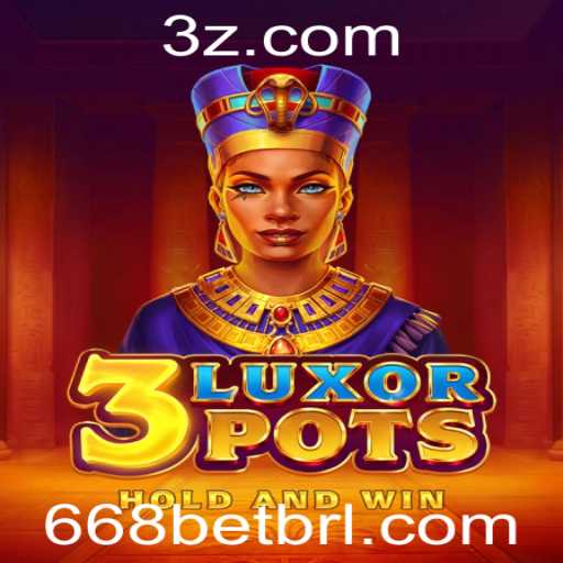 3LuxorPots: Um Novo Horizonte no Mundo dos Jogos com 668bet