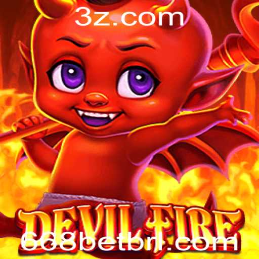 DevilFire: Descubra o Novo Fenômeno do Mundo dos Jogos